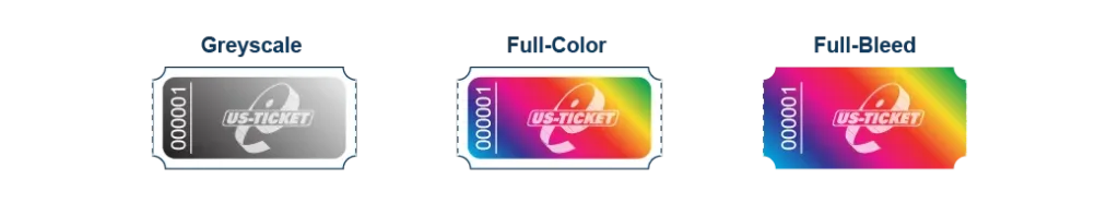 We print roll tickets with full-spectrum of CYMK capability. Full-bleed options available