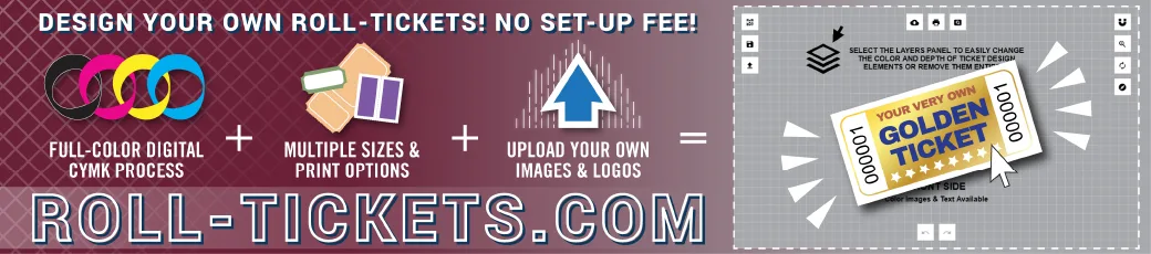 Design your own roll tickets with no set-up fee at Roll-Tickets.com